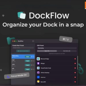 DockFlow : Instantly Switch Between Multiple macOS Dock Layouts