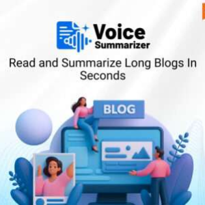Voice Summarizer: Let AI Read and Summarise Long Blogs For You