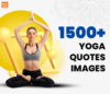 1500+ Yoga Quotes Images