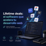 Lifetime deals: el software que acelera tu desarrollo web