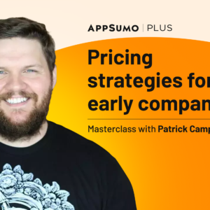 Pricing strategies for early companies – Plus exclusive Masterclass