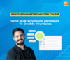 WhatsApp Marketing Course Lifetime Deal